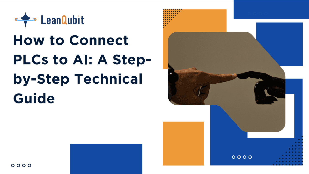 How to Connect PLCs to AI: A Step-by-Step Technical Guide